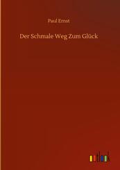 Der Schmale Weg Zum Gl&uuml;ck