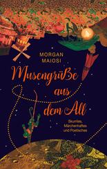 Musengr&uuml;&szlig;e aus dem All