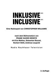 Christopher Williams. Inklusive 1972 / Inclusive 1972. Eine Radiospiel nach dem B&uuml;hnenst&uuml;ck von Franz Xaver Kroetz.