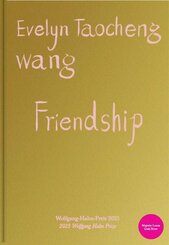Evelyn Taocheng Wang. Friendship