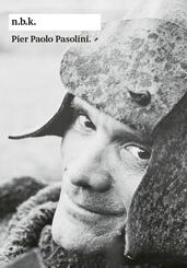 n.b.k. Ausstellungen Bd. 31: Pier Paolo Pasolini. Porcili