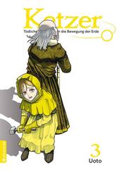 Ketzer - T&ouml;dliches Wissen &uuml;ber die Bewegung der Erde 03