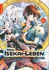 Mein Isekai-Leben - Mit der Hilfe von Schleimen zum m&auml;chtigsten Magier einer anderen Welt 16