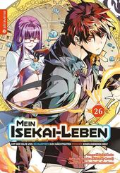 Mein Isekai-Leben - Mit der Hilfe von Schleimen zum m&auml;chtigsten Magier einer anderen Welt 26