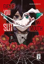 Even if you slit my Mouth 09
