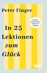 In 25 Lektionen zum Gl&uuml;ck