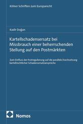 Kartellschadensersatz bei Missbrauch einer beherrschenden Stellung auf den Postm&auml;rkten
