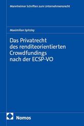 Das Privatrecht des renditeorientierten Crowdfundings nach der ECSP-VO
