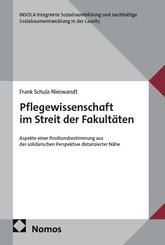 Pflegewissenschaft im Streit der Fakult&auml;ten