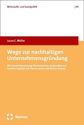 Wege zur nachhaltigen Unternehmensgr&uuml;ndung