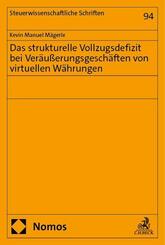 Das strukturelle Vollzugsdefizit bei Ver&auml;u&szlig;erungsgesch&auml;ften von virtuellen W&auml;hrungen
