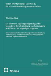 Die Weimarer Jugendgesetzgebung  unter besonderer Ber&uuml;cksichtigung von Reichsjugendwohlfahrts- und Jugendgerichtsgesetz