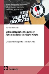 Ekklesiologische Wegweiser f&uuml;r eine antifaschistische Kirche
