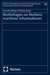 Rechtsfragen zur Resilienz maritimer Infrastrukturen