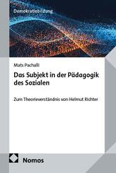 Das Subjekt in der P&auml;dagogik des Sozialen