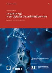 Langzeitpflege in der digitalen Gesundheits&ouml;konomie