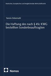 Die Haftung des nach &sect; 45c KWG bestellten Sonderbeauftragten