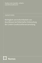Nichtigkeit und Anfechtbarkeit von Beschl&uuml;ssen bei fehlerhafter Einberufung der GmbH-Gesellschafterversammlung