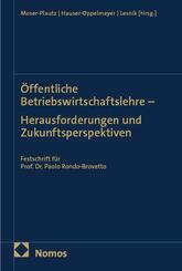 &Ouml;ffentliche Betriebswirtschaftslehre - Herausforderungen und Zukunftsperspektiven