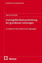 Unentgeltlichkeitsanfechtung bei grundlosen Leistungen