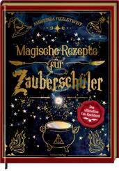 Magische Rezepte f&uuml;r Zaubersch&uuml;ler