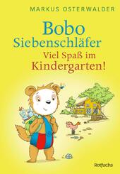 Bobo Siebenschl&auml;fer: Viel Spa&szlig; im Kindergarten!