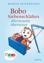 Bobo Siebenschl&auml;fers allerneueste Abenteuer