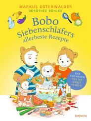 Bobo Siebenschl&auml;fers allerbeste Rezepte