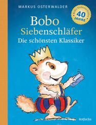 Bobo Siebenschl&auml;fer: Die sch&ouml;nsten Klassiker