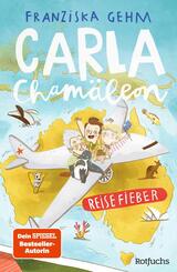 Carla Cham&auml;leon: Reisefieber