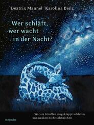 Wer schl&auml;ft, wer wacht in der Nacht?