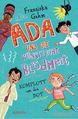 Ada und die K&uuml;nstliche Bl&ouml;dheit