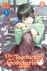 Die Tageb&uuml;cher der Apothekerin 2 (Light Novel)