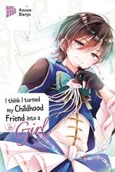 I think I turned my Childhood Friend into a Girl 09