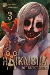 Haikaisha - Der Grenzg&auml;nger 3