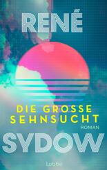 Die gro&szlig;e Sehnsucht