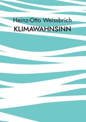 Klimawahnsinn