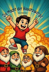 Die Macht der Bauchzwerge