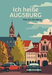 Ich hei&szlig;e Augsburg