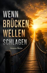 Wenn Br&uuml;cken Wellen schlagen