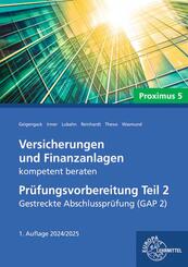 Versicherungen und Finanzanlagen kompetent beraten - Pr&uuml;fungsvorbereitung Teil 2