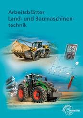 Arbeitsbl&auml;tter Land- und Baumaschinentechnik