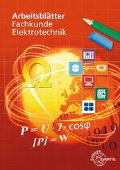 Arbeitsbl&auml;tter Fachkunde Elektrotechnik
