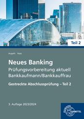 Neues Banking Pr&uuml;fungsvorbereitung aktuell Bankkaufmann/Bankkauffrau