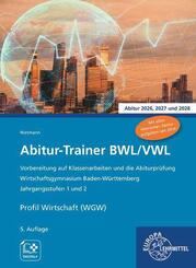 Abitur-Trainer BWL/VWL (inkl. L&ouml;sungsbuch)