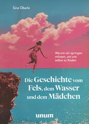 Die Geschichte vom Fels, dem Wasser und dem M&auml;dchen