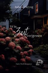Wie Zeit vergessen