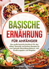 Basische Ern&auml;hrung f&uuml;r Anf&auml;nger