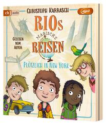 Rios magische Reisen - Pl&ouml;tzlich in New York,1 Audio-CD, 1 MP3