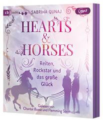 Hearts & Horses - Reiten, Rockstar und das gro&szlig;e Gl&uuml;ck,1 Audio-CD, 1 MP3